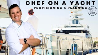 How Does The Chef Grocery Shop on a 10 Million Dollar Yacht? | Provisioning