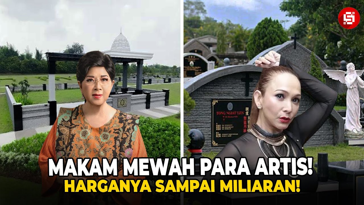 Biaya Makamnya Fantastis! Deretan Makam Artis Indonesia Super Mewah, Harganya Sampai Miliaran