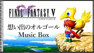 Music Box - FINAL FANTASY 5 [Music Box/MIDI]