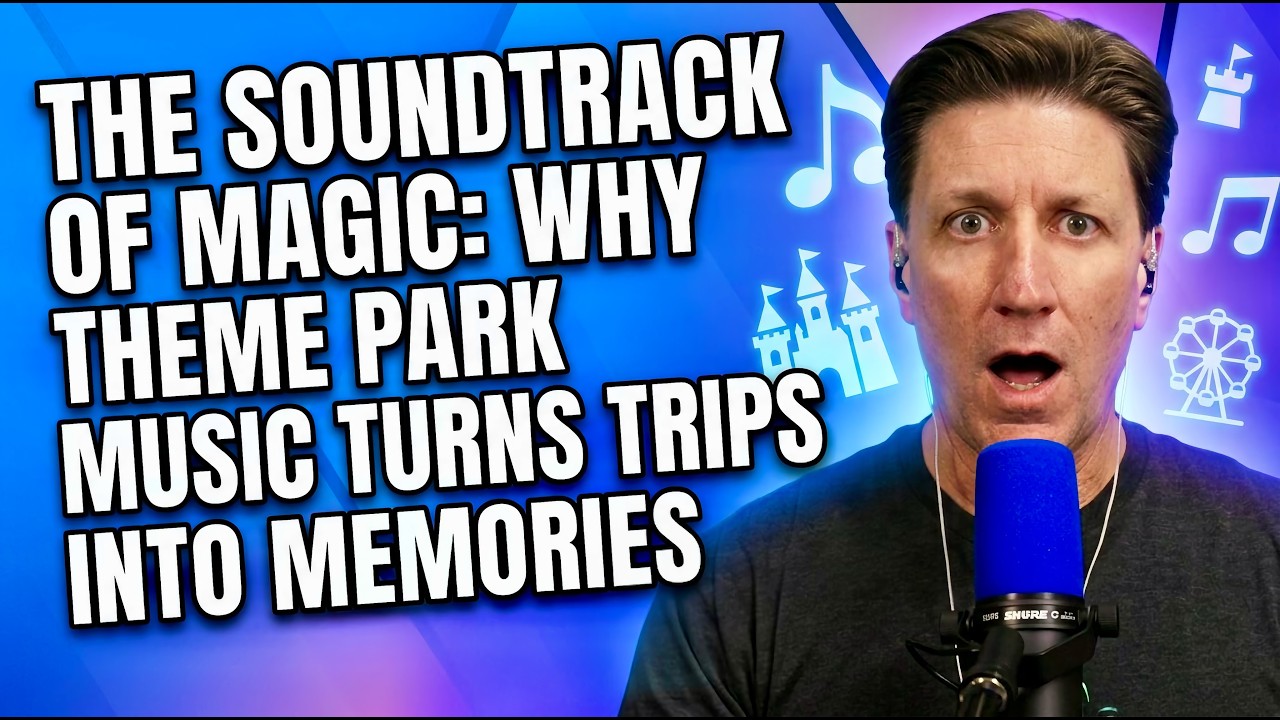 The Soundtrack of Magic: Why Theme Park Music Turns Trips Into Memories