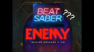 Best Song on Beat Saber ! || Enemy(SS) || Beat Saber