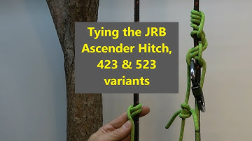 Tying the JRB Ascender Hitch, 423 and 523 variants