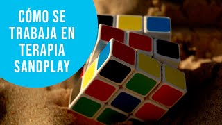 ¿Cómo se trabaja con la terapia de juego de arena, Sandplay?