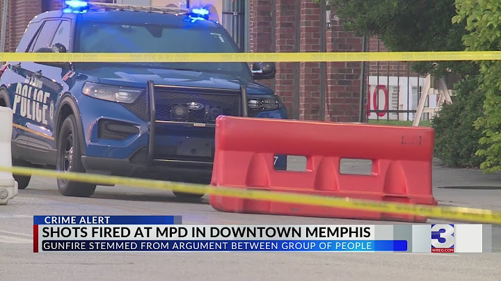Shots fired at Memphis Police officers downtown: MPD