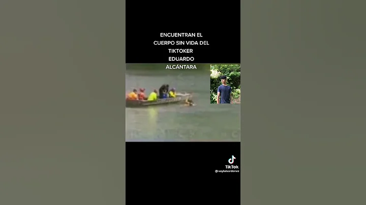 encuentran el cuerpo del tik toker Eduardo Alcntara