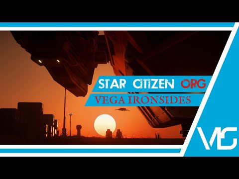 Vega Ironsides | Star Citizen France