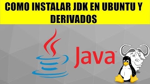 COMO INSTALAR JDK 13 EN UBUNTU Y DERIVADOS