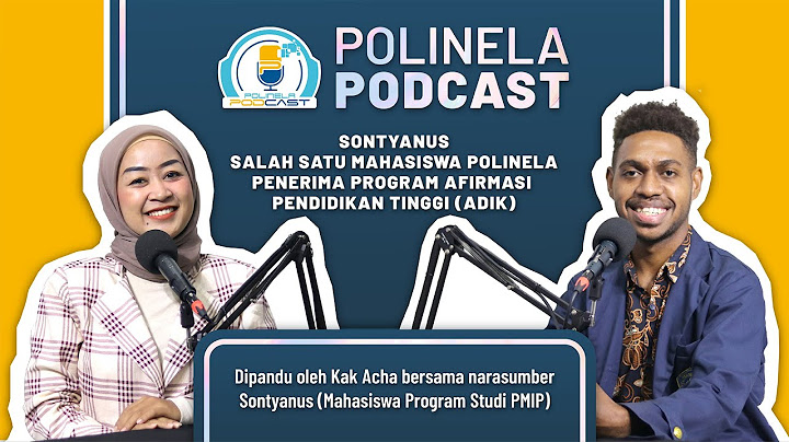 #PolinelaPodcast - Mahasiswa Program ADIK Asal Papua