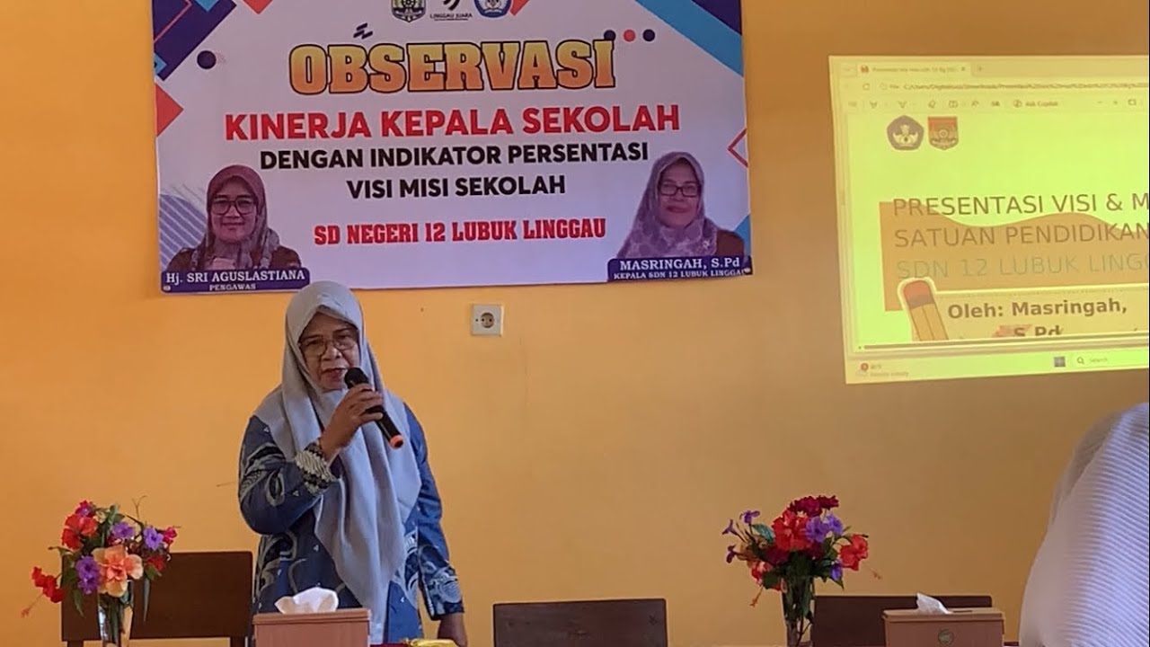 OBSERVASI KINERJA KEPALA SEKOLAH dengan indikator VISI MISI SEKOLAH SDN 12 LUBUKLINGGAU 