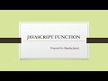 JAVASCRIPT FUNCTION