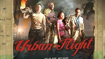 Left 4 Dead 2 - Urban Flight Custom Campaign Multiplayer Gameplay Playthrough
