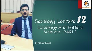 Sociology Lecture 12 |  Part 1 | Sociology and Political Science By | IRS Harsh Bansal |
