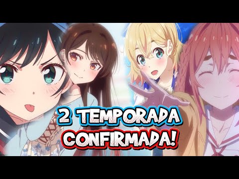 2 TEMPORADA DE KANOJO OKARISHIMASU - CONFIRMADA! 