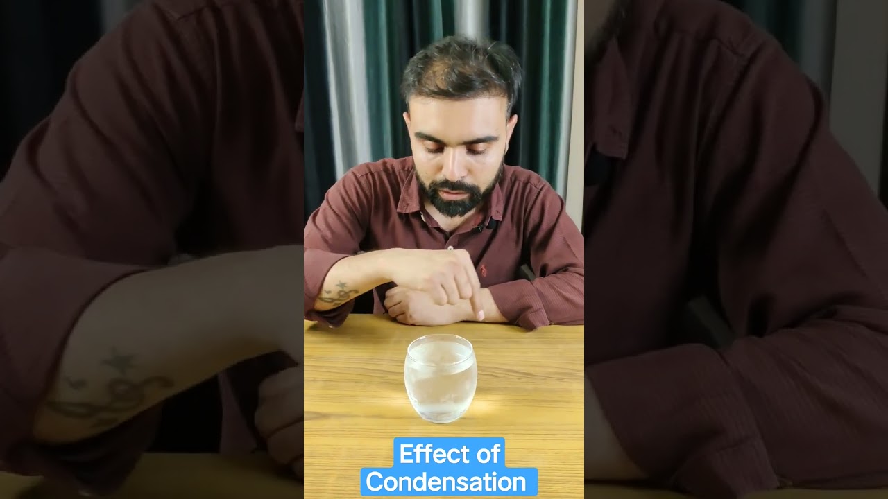 Effect of Condensation 