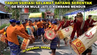 TERBARU !!! TABUH SELAMAT DATANG SERENTAK GENDANG BELEQ MEKAR MULE JATI & KEMBANG MENDUR