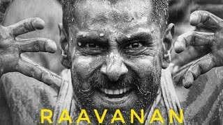 11 Years For Raavanan Edit  Villan  Maniratnam  Vikram 11yearsofepicraavanan