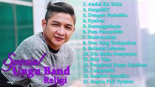 Ungu Band  Lagu Religi Terbaik Full Album