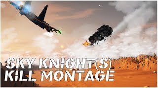 Sky Knights Kill Montage | 