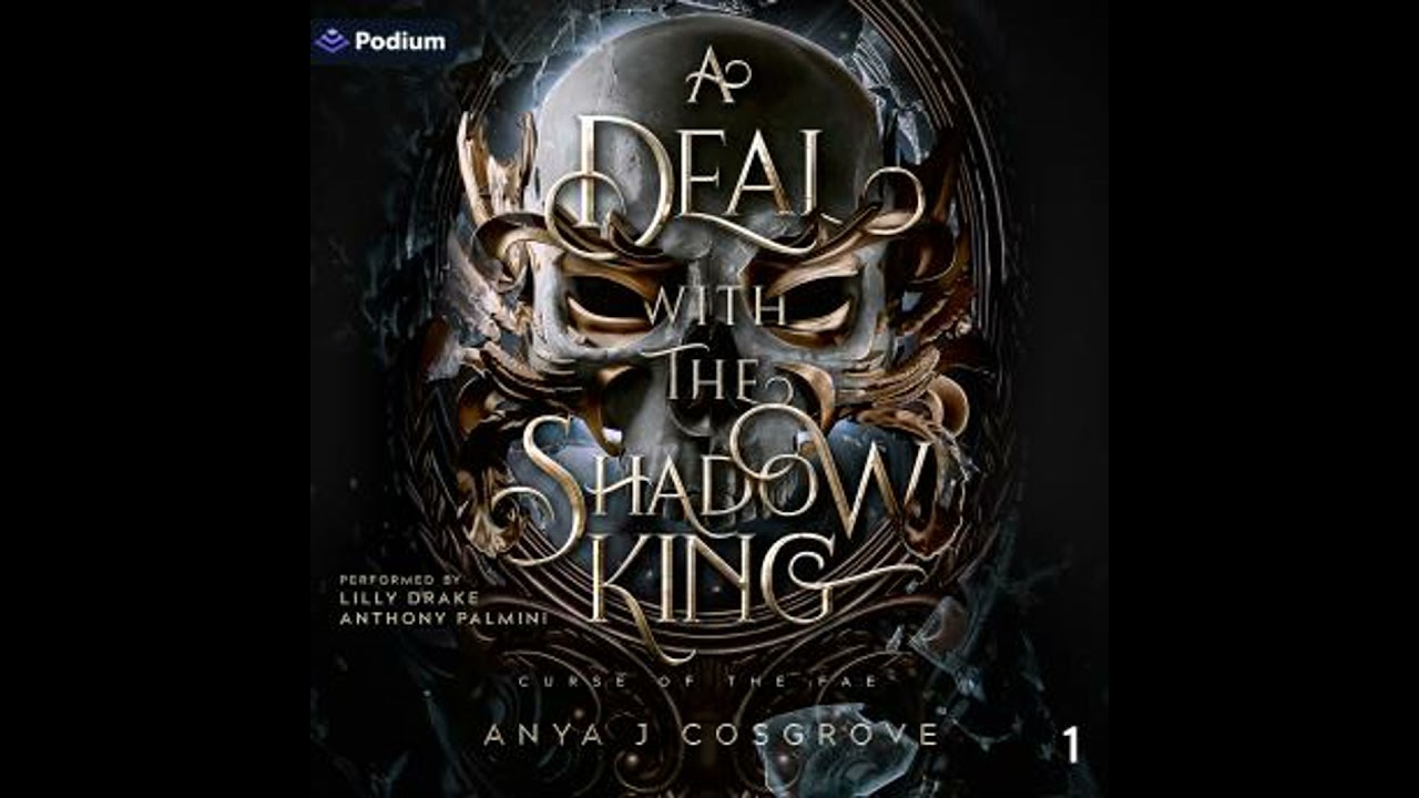Deal with the Shadow King: Curse of the Fae, Book 1 - Anya J. Cosgrove
