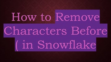 How to Remove Characters Before ( in Snowflake