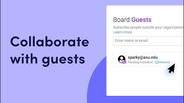 Collaborate with guests | monday.com tutorials