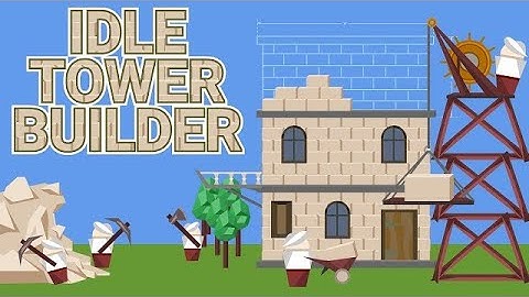 「Episode 3」Idle Tower Builder
