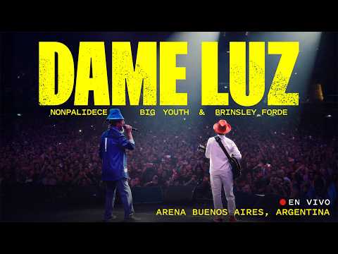 Dame Luz - Nonpalidece x Big Youth x Brinsley Forde