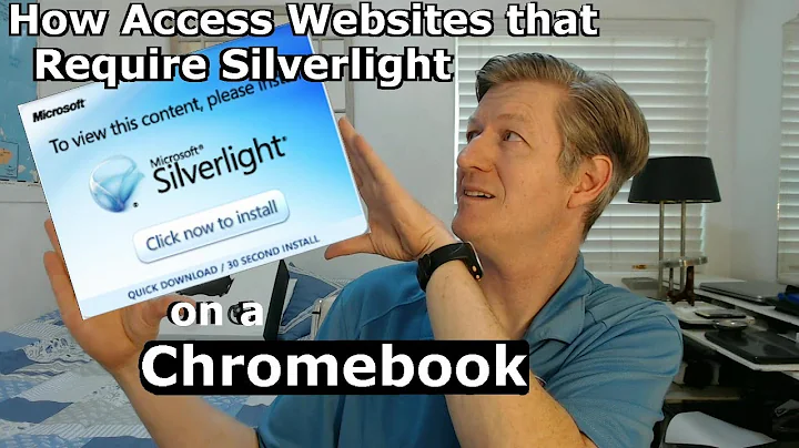 How to Access Websites that Require Silverlight on a Chromebook