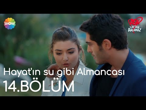 Aşk Laftan Anlamaz 14.Bölüm | Hayat'ın su gibi Almancası