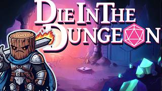 Let's Play Die in the Dungeon - Rogue-like Dice Builder