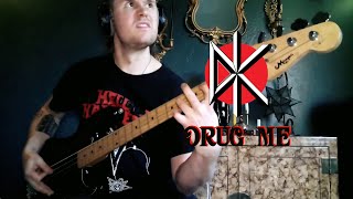 Dead Kennedys - Drug Me Bass Cover