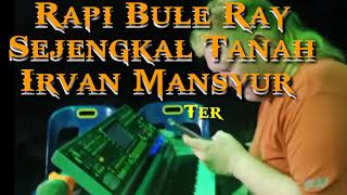 Sejengkal Tanah irvan mansyur Karaoke_Versimix_by_rapi_bule_ray