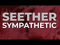Seether - Sympathetic (Official Audio)