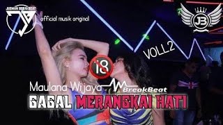 DJ BREAKBEAT MIXTAPE NEW GAGAL MERANGKAI HATI || JANGAN PERNAH TANYA LAGI DIMANA AKU BERADA Feat Upe