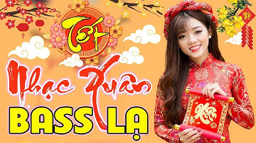 Nhạc Xuân 2020 Mới Nhất - Lk Nhạc Xuân, Nhạc Tết Hay Nhất Lan Tỏa Không Khí Chào Xuân Canh Tý 2020
