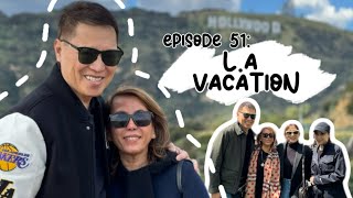 Ep 51: LA Vacation | Bonoy &amp; Pinty Gonzaga