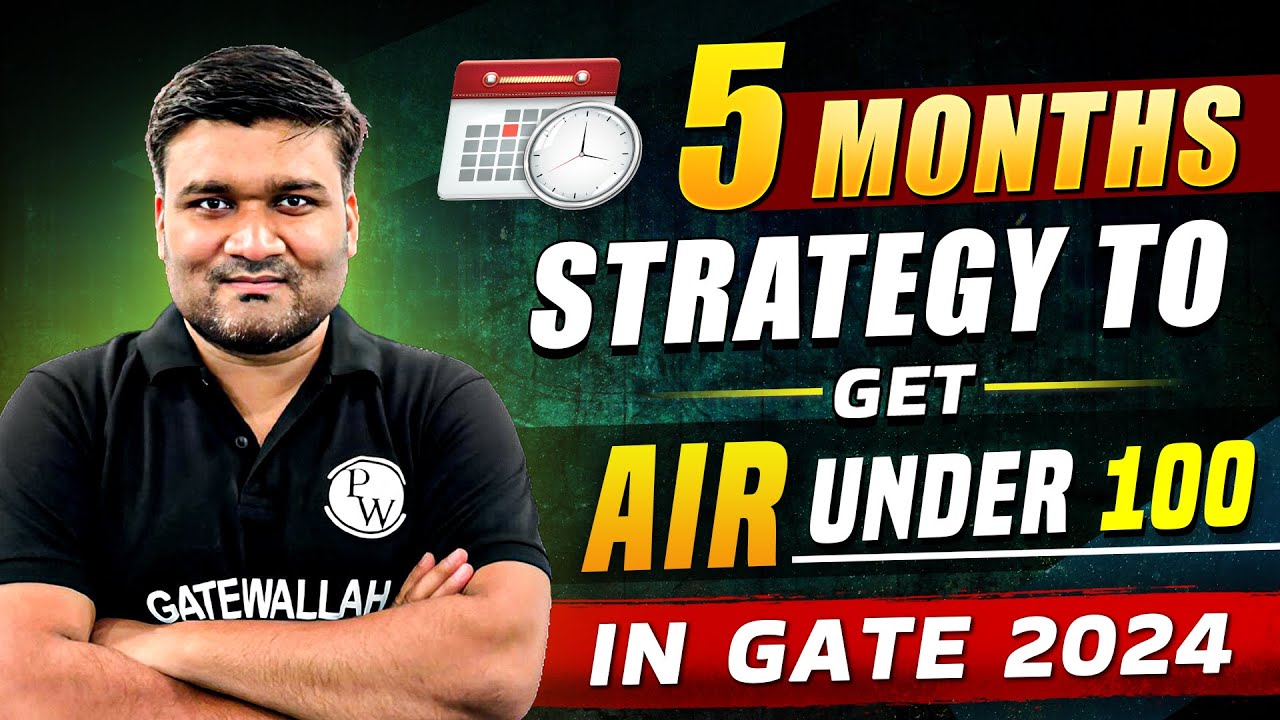 GATE 2024 5 Month Strategy To Get AIR Under 100 - YouTube