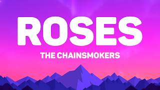 The Chainsmokers - Roses (Lyrics) Feat. Rozes