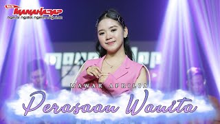 PERASAAN WANITA - MAWAR APRILIA - MANAHADAP STUDIO ( music video)