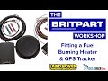 Fitting a Fuel Burning Heater & GPS Tracker