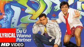 Lyrical: Do U Wanna Partner | Partner | Salman Khan | Govinda