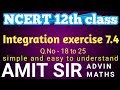12 th (NCERT) Mathematics-INTEGRATION (CALCULUS) | EXERCISE-7.4 (PART-3)| Advin maths (Hindi)
