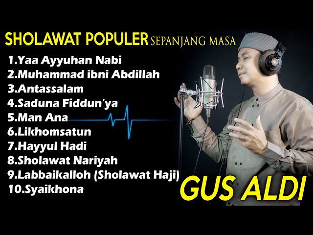 FULL ALBUM Lagu Sholawat GUS ALDI TERBARU 2020 class=