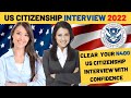 Prepare for US Citizenship Interview for passing exam based on N400 application in 2022.