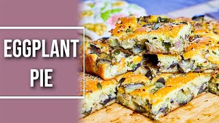 Eggplant pie with mozzarella or sweet curd!!! Incredibily delicious! Eggplant tart recipe