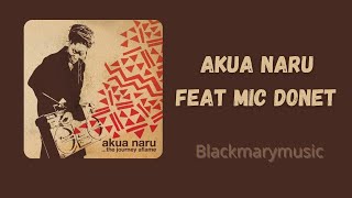 Akua Naru feat Mic Donet   The Jones BKM