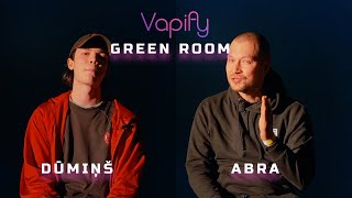 Vapify (Green room): Dūmiņš VS Abra (1/8 fināls)