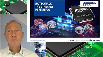 Renesas RA  TechTalk: The Ethernet peripheral on the RA6M3