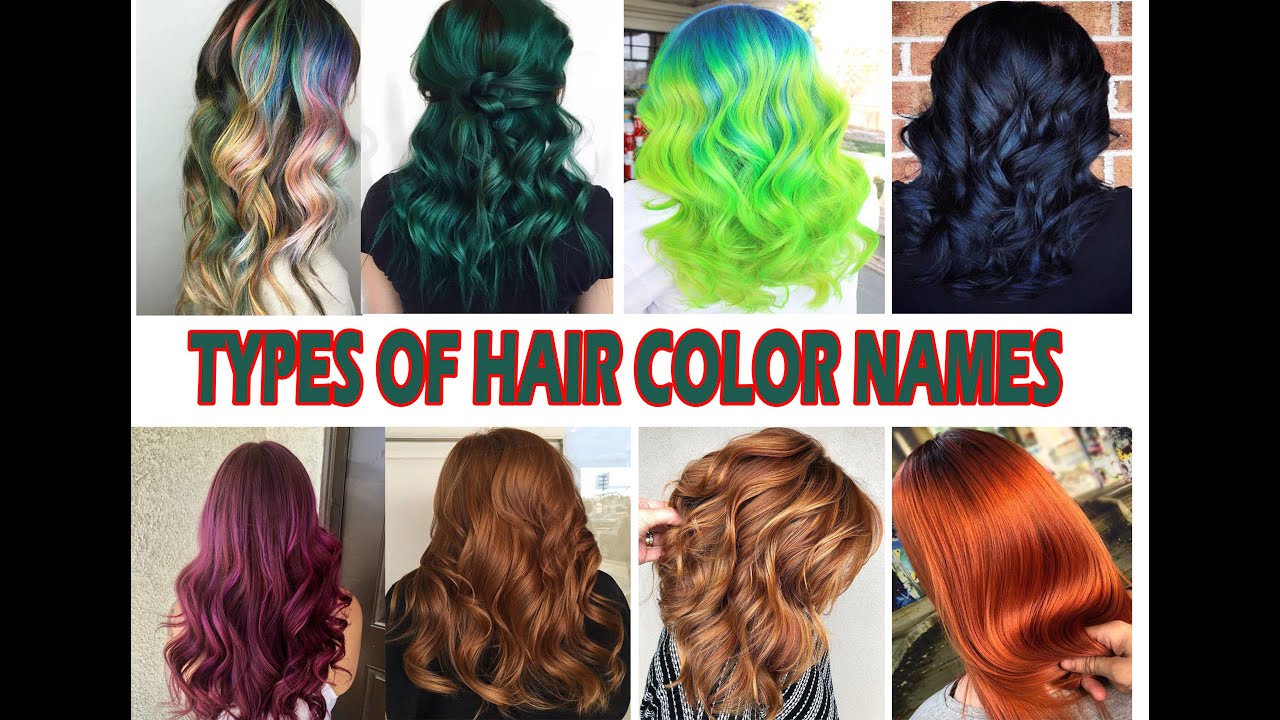 TYPES OF HAIR COLOR WITH NAMES(FOR WOMEN)PART 2 - thptnganamst.edu.vn