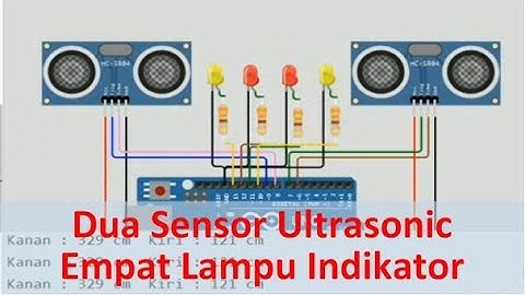 Arduino Dua Sensor Ultrasonic 2 HC-SR04 Empat LED Indikator WOKWI Cara Tutorial DIY@tptumetro